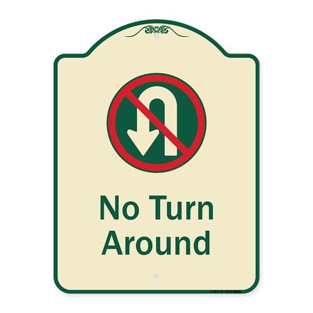 Signmission Designer Series-No Turn Around With Symbol Tan & Green, 24" x 18", TG-1824-9808 A-DES-TG-1824-9808